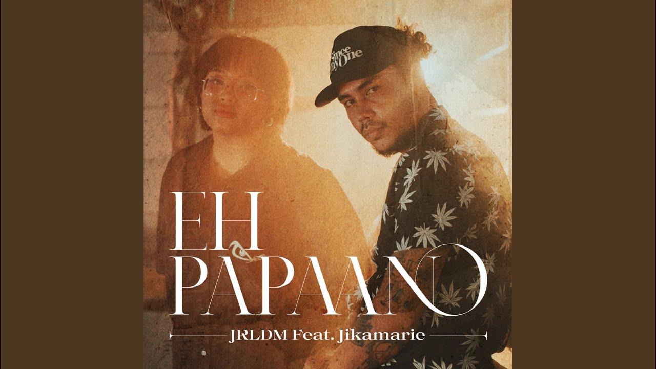 Eh Papaano (feat. jikamarie)