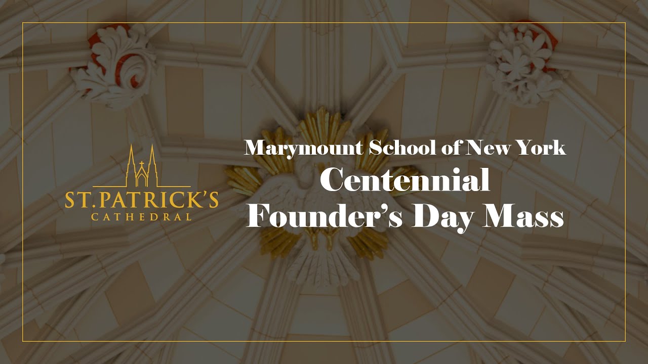 Marymount School of New York Centennial Founder's Day Mass - February 2nd 2026