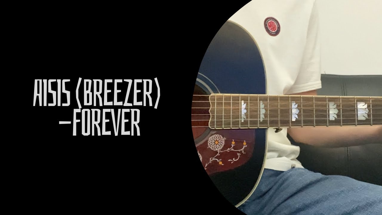 AISIS [Breezer] - Forever (cover)