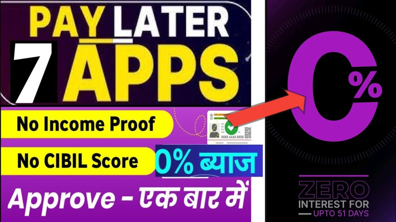 Best 7 Paylater Apps Review Today Without Interest Rates | Paylater Without Cibil Score