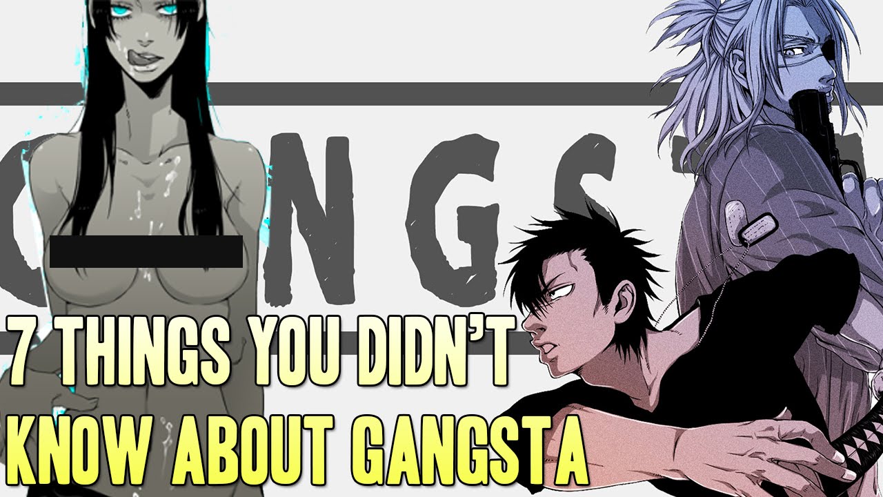 7 Things You Didn't Know About GANGSTA