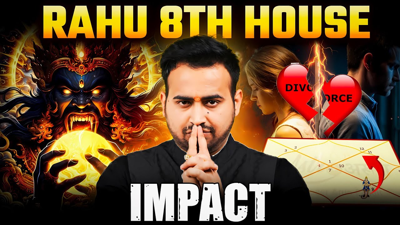 8th House Rahu: Hidden Energies and Their Impact on Life