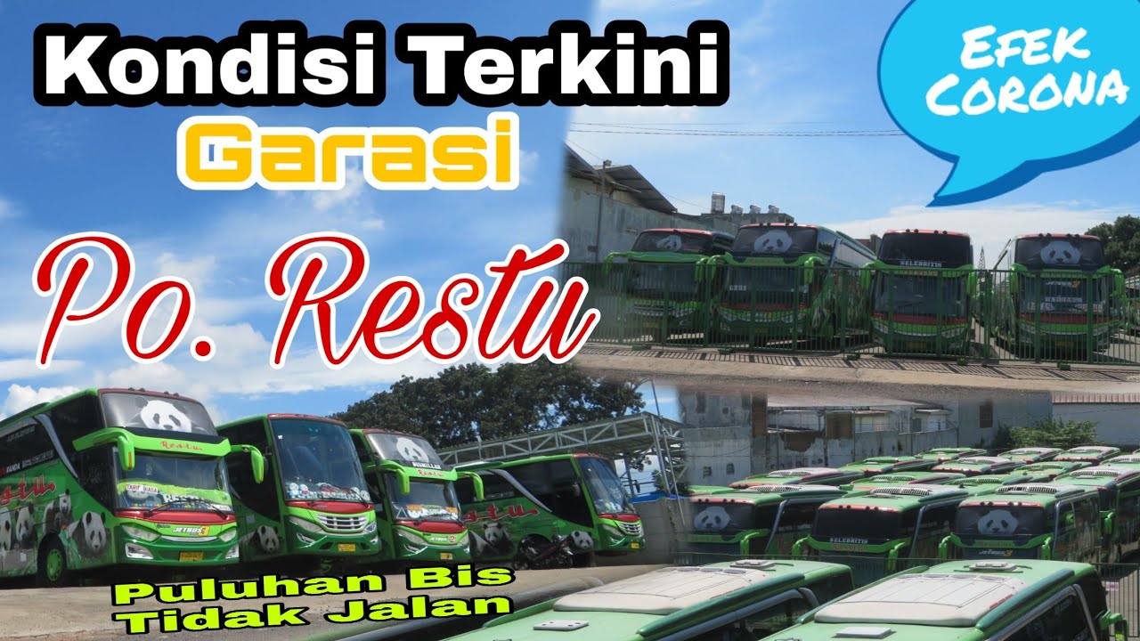 AKIBAT CORONA | KONDISI TERKINI GARASI PO. RESTU PANDA | BUS TIDAK JALAN #corona #bus #pariwisata