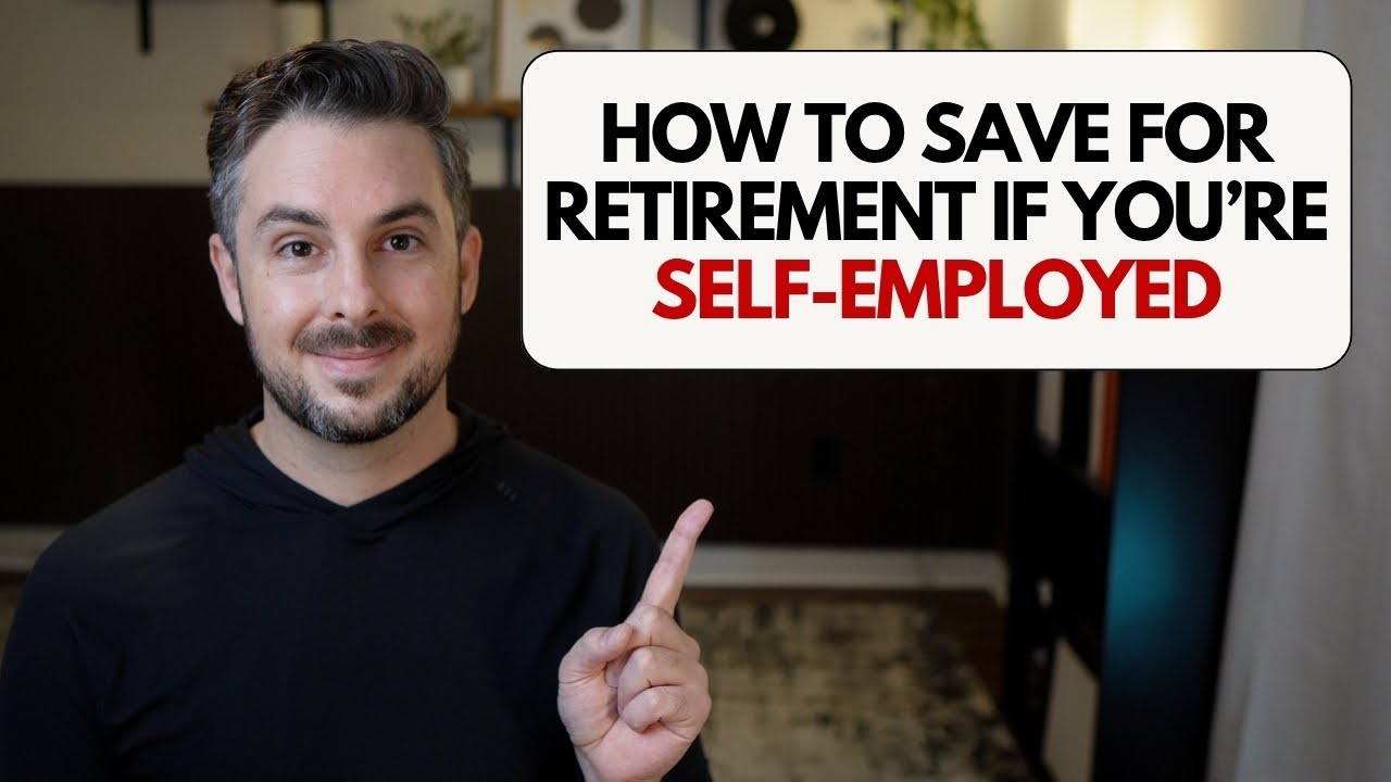 How to Save for Retirement if You're Self Employed