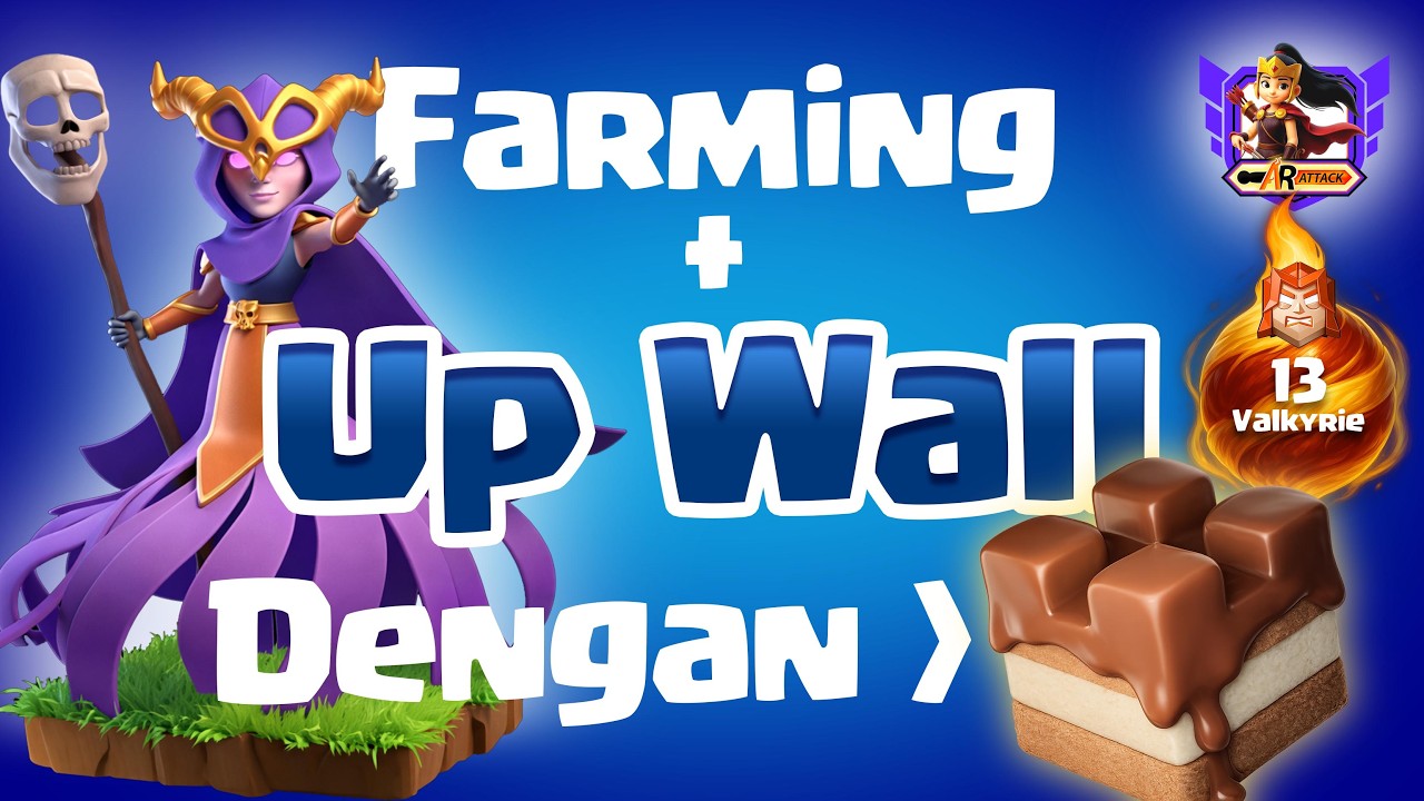 Farming + Up WALL dengan Kue Coklat