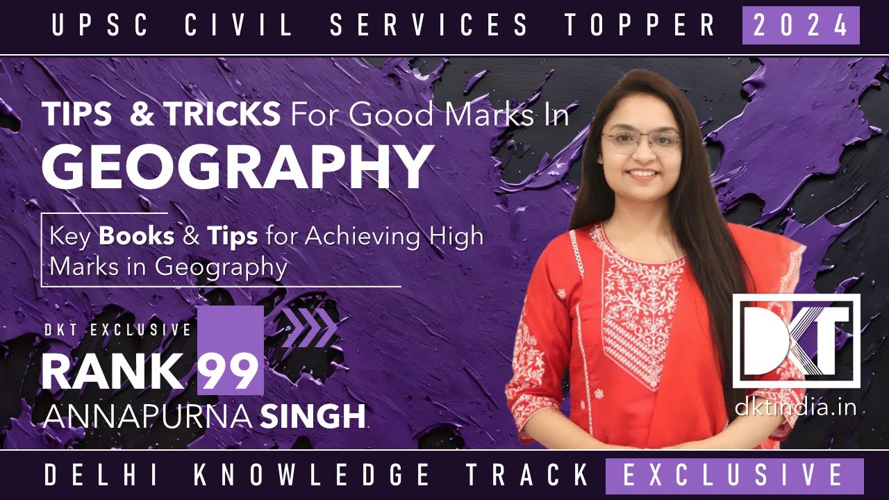 UPSC CSE | Tips To improve Marks in Geography Optional | By Annapurna Singh, Rank 99 CSE 2023