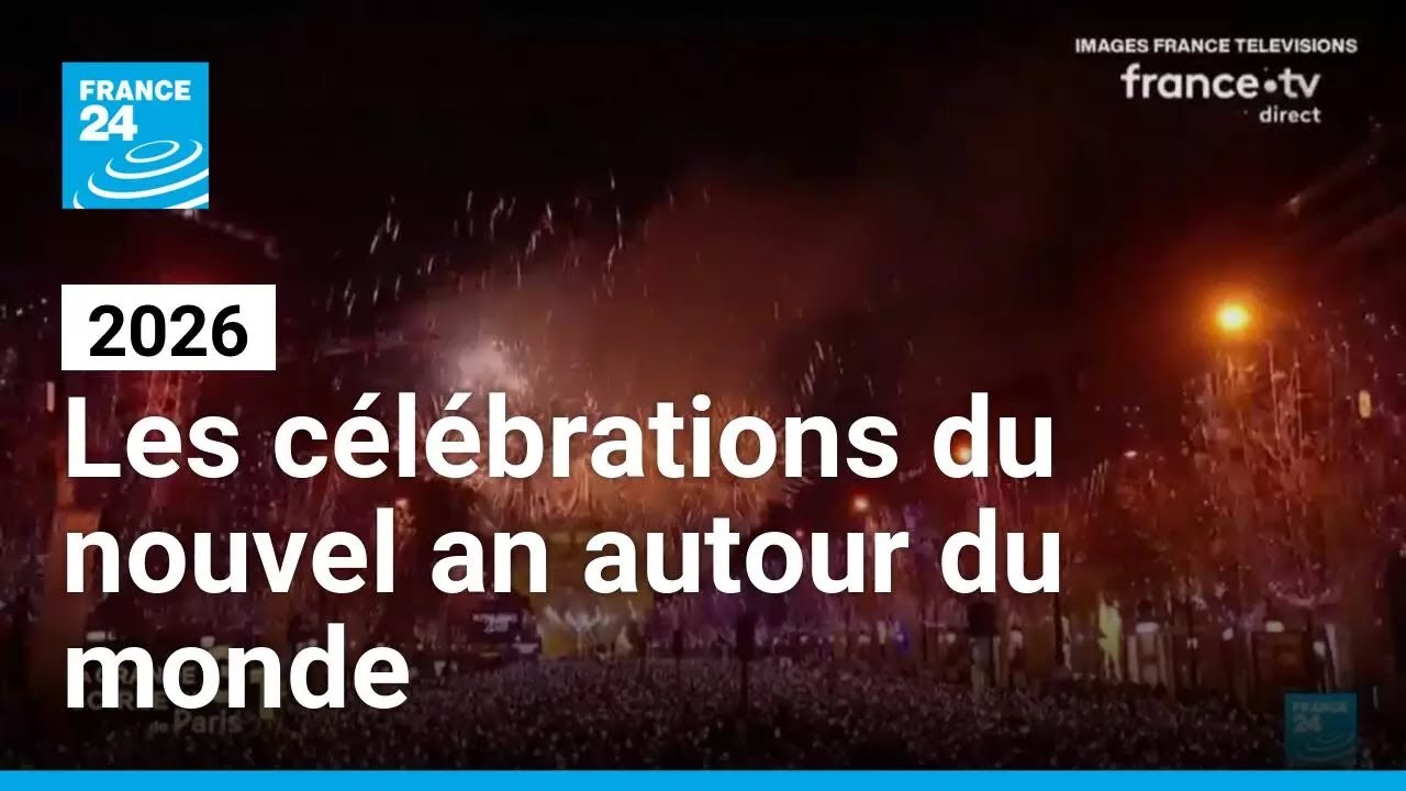 2026 : les c&eacute;l&eacute;brations du nouvel an autour du monde en images &bull; FRANCE 24