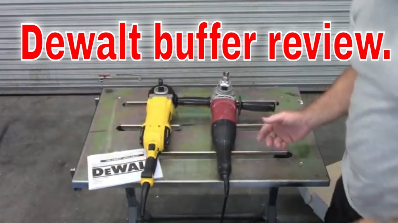 Dewalt buffer comparison to Harbor freight electronic buffer.