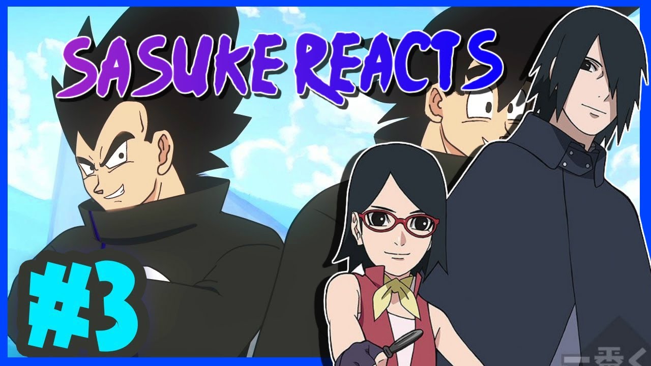 Sasuke and Sarada react to Goku vs Naruto Rap Battle Part 3