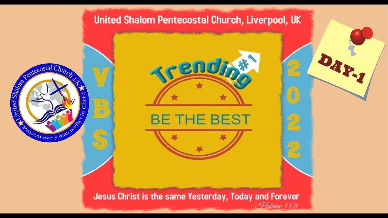 VBS 2022 - Day  1 | United Shalom Pentecostal Church Liverpool UK