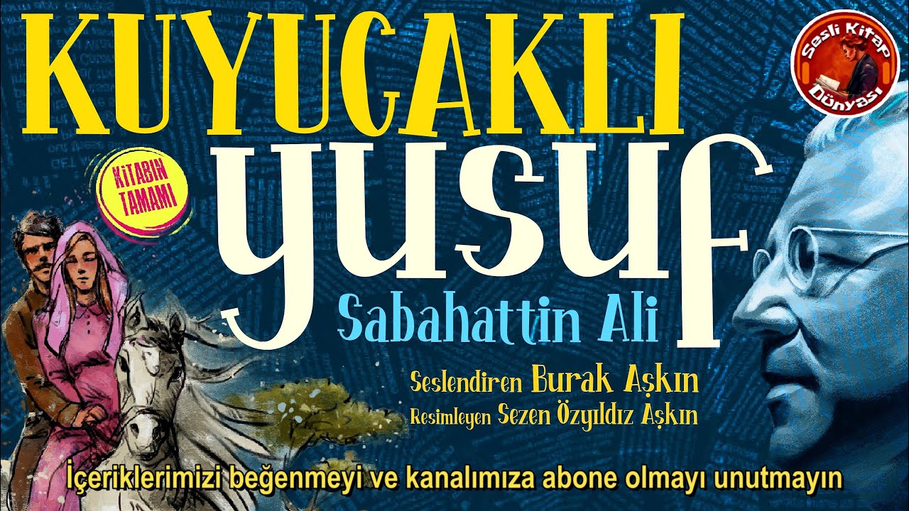 Sesli Kitap - Kuyucaklı Yusuf - Sabahattin Ali