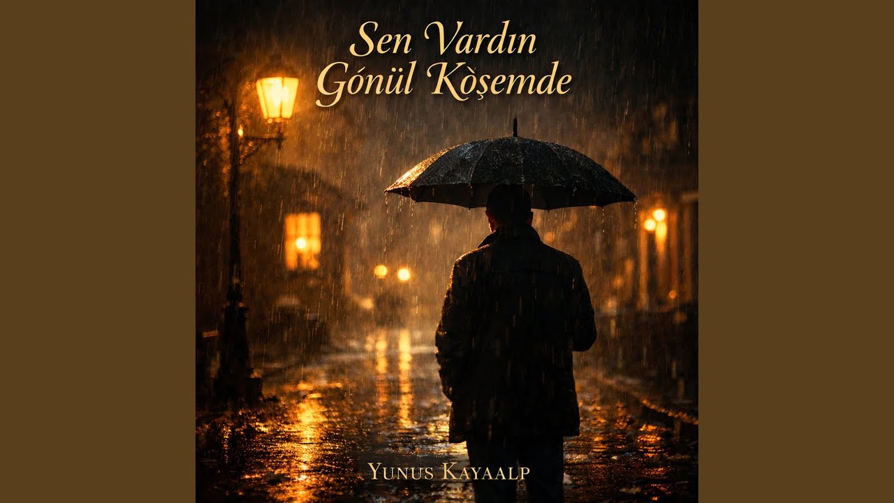 Sen Vardın Gönül Köşemde