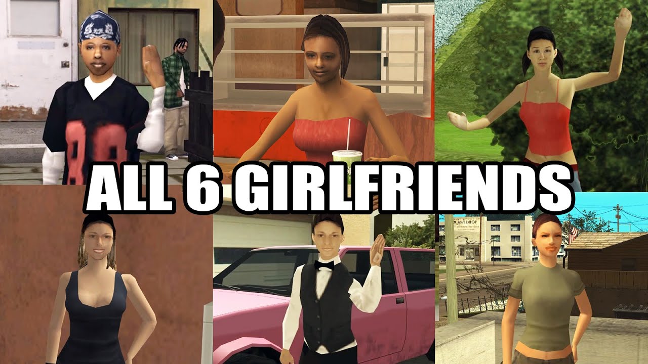 GTA San Andreas How To Get Girlfriend - All Girlfriend Locations (Guide)