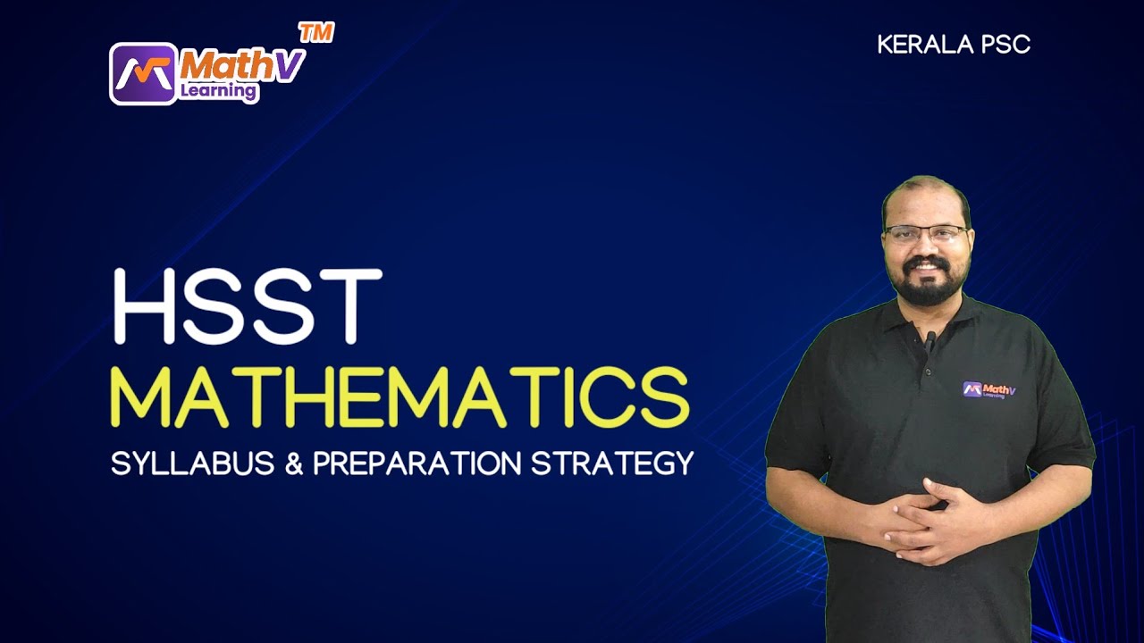 HSST Mathematics | Syllabus & Preparation Strategy | Kerala PSC | MathV Learning #keralapsc