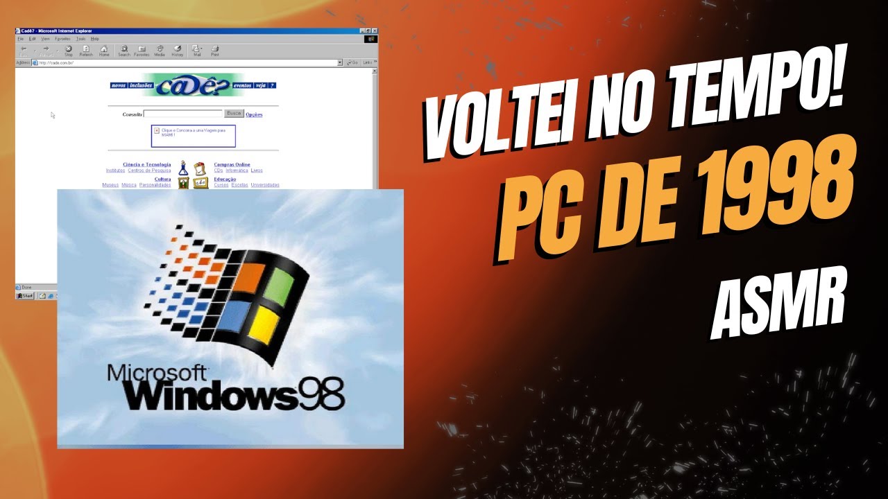 USANDO WINDOWS 98 e acessando SITES ANTIGOS (ASMR)