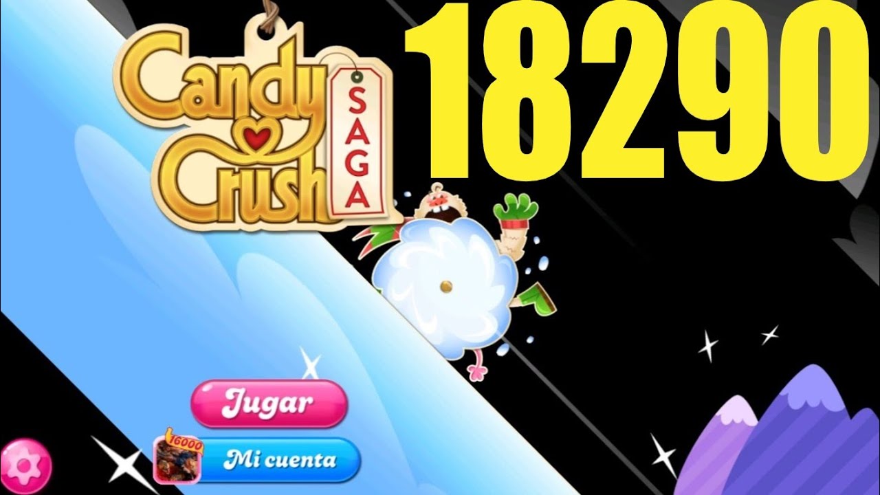 Candy Crush Saga Level 18290 ULTIMO NIVEL