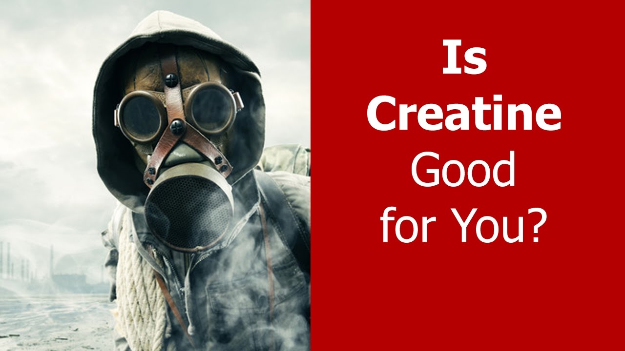 Is Creatine Good for You?