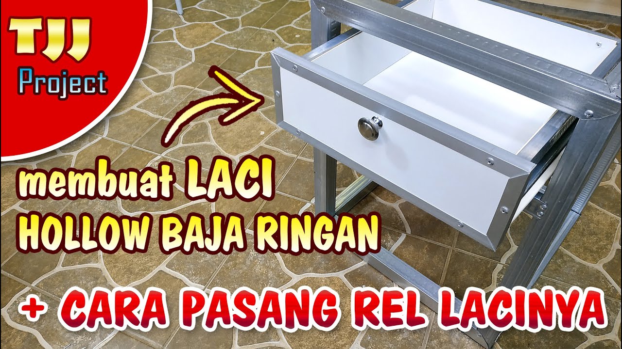 Membuat LACI hollow baja ringan dan cara pasang rel lacinya