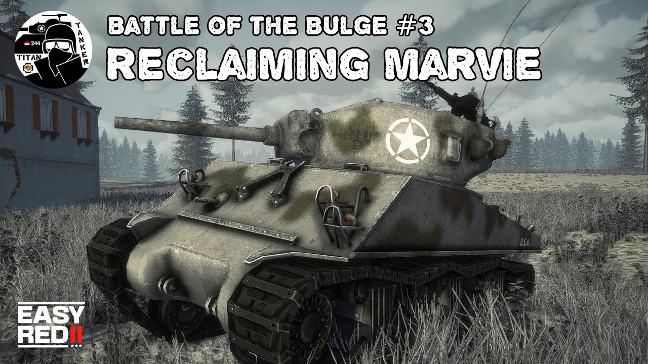Battle of the Bulge #3 - Reclaiming Marvie (ALLIES) | Easy Red 2 USA Gameplay (No Commentary)