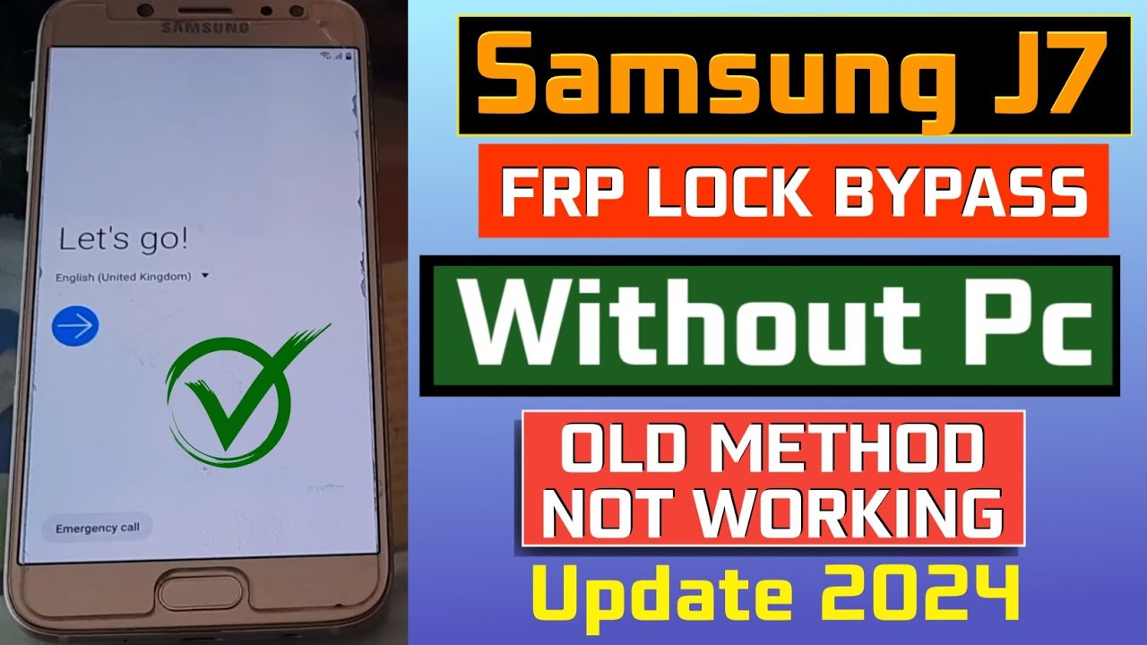 Samsung J7 Frp Bypass 2024 - SAMSUNG J730F FR PBYPASS TWO METHOD - WITHOUT/WITH PC NEW METHOD ✅️