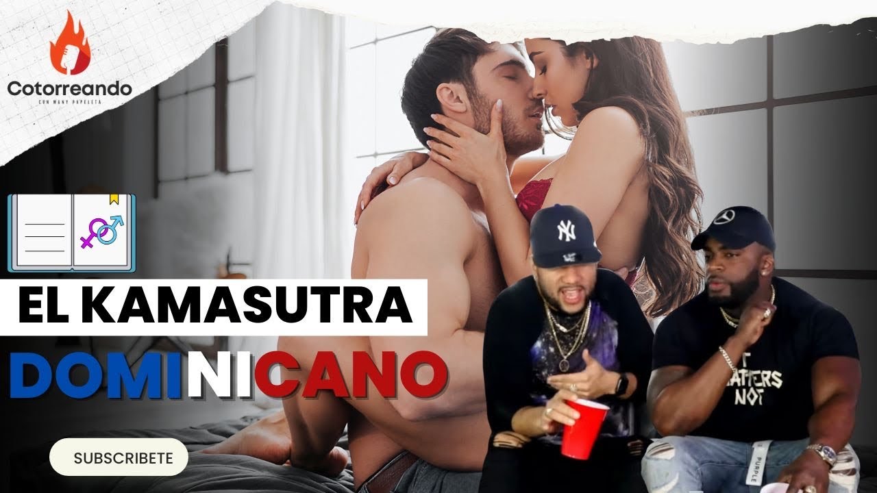 El Kamasutra dominicano jajajajaja