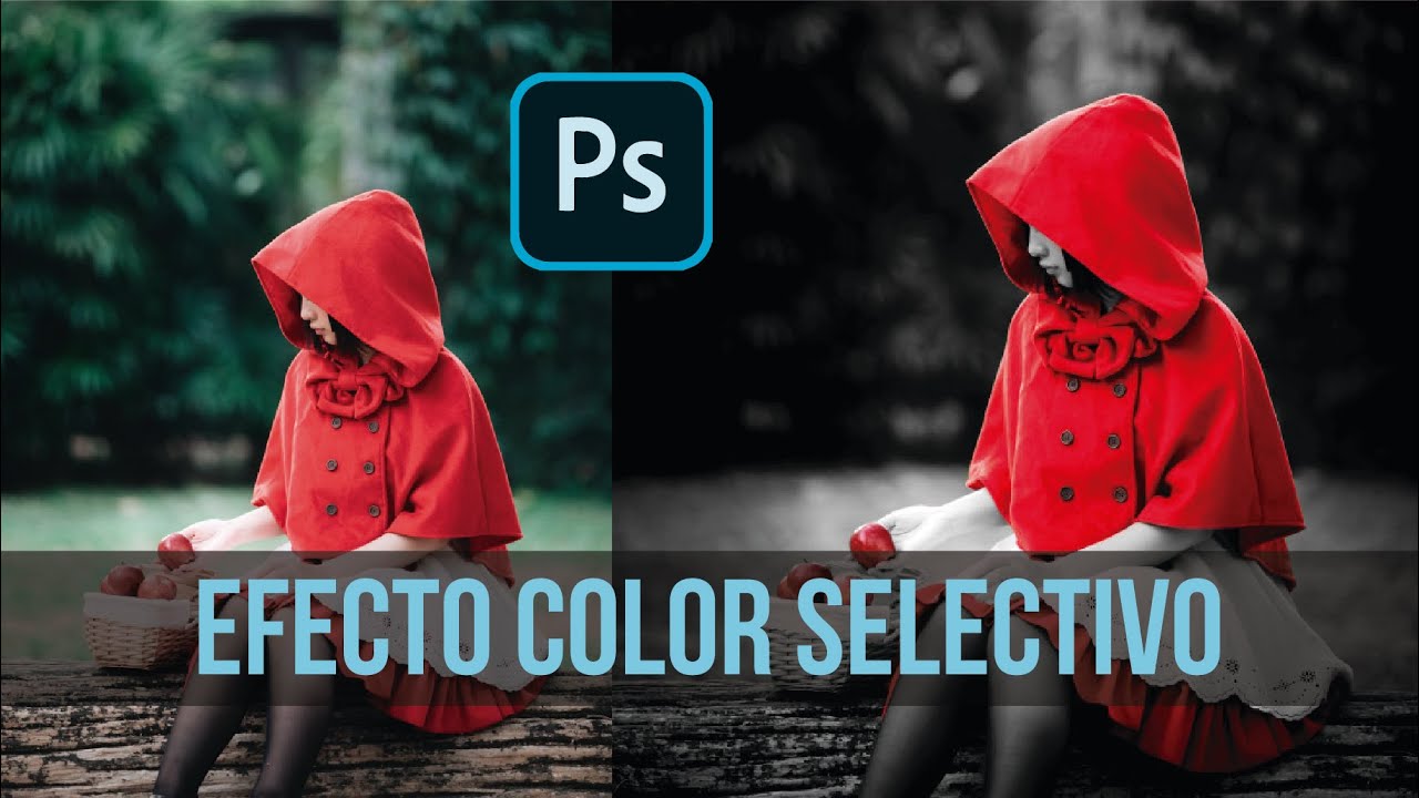 Como hacer efecto Color Selectivo en Photoshop