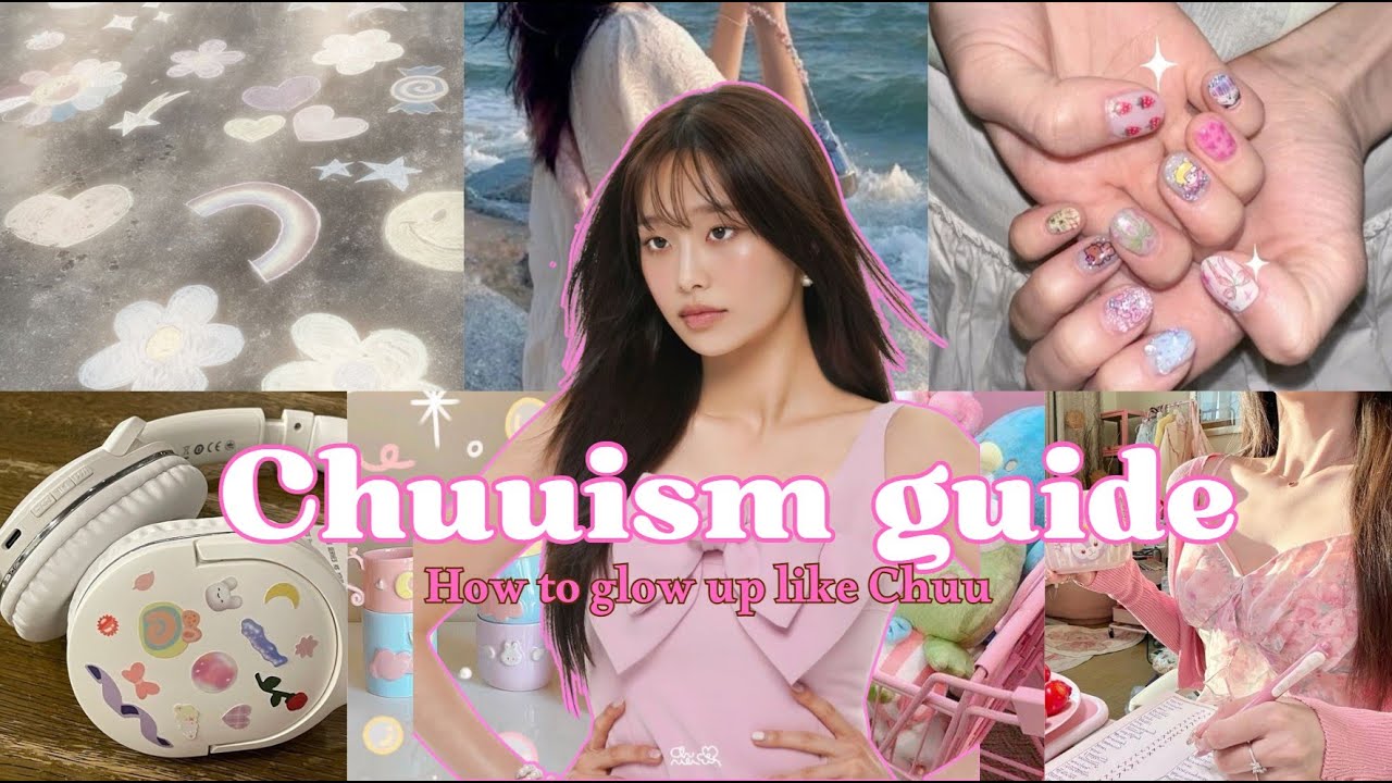 How to Glow Up like CHUU Guide : skincare + style and more | Chuuism Guide