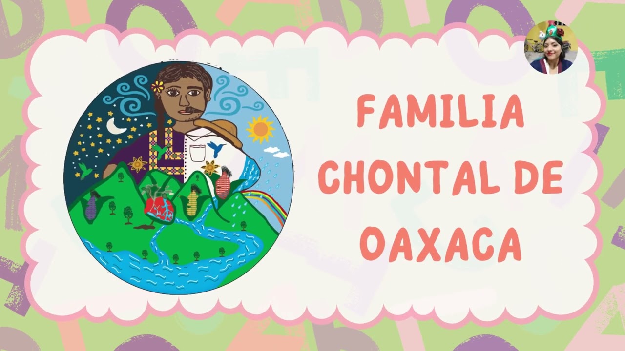 FAMILIAS LINGÜÍSTUCAS MIXE ZOQUE, CHONTAL DE OAXACA Y HUAVE