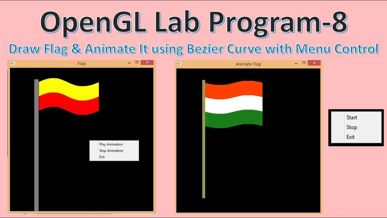Draw Flag & Animate it using Bezier Curves | CG Lab Program – 8 | OpenGL Programming