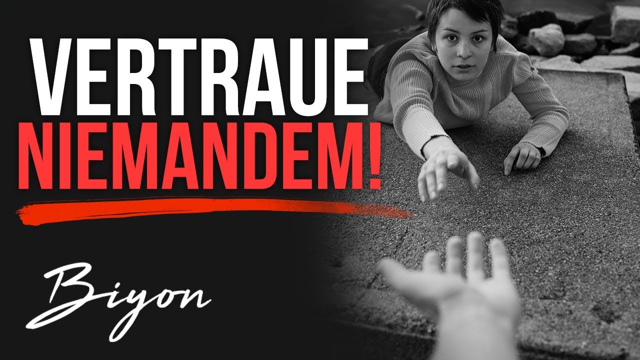 Bevor du jemandem vertraust... SCHAU DIR DAS AN!