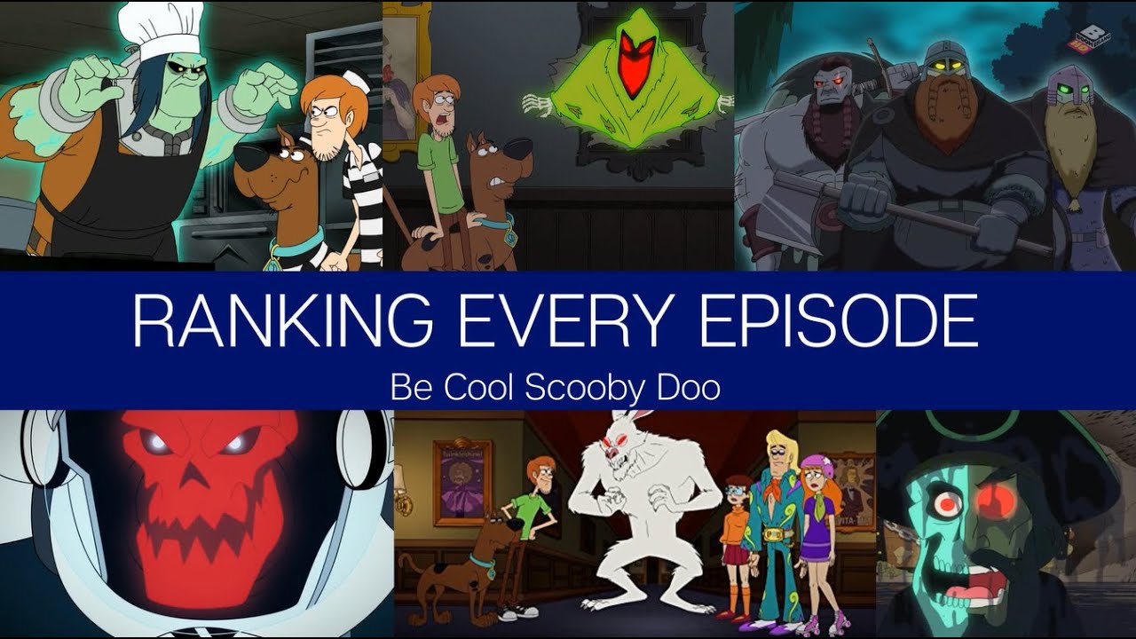 Ranking Every Be Cool Scooby Doo Episode from worst to best [My Opinion]