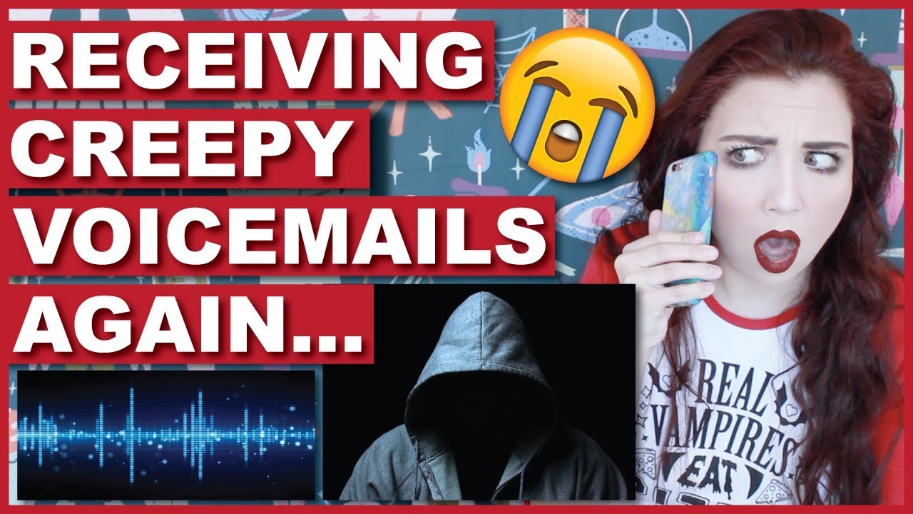 Unknown Caller Leaving Creepy Voicemails AGAIN! (W/ Audio)