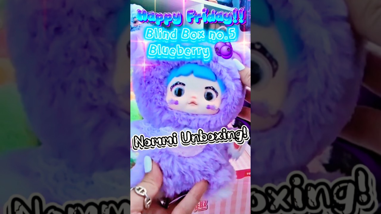 NOMMI BLIND BOX #5 UNBOXING THE INTERESTING FRUITS SERIES 🫐 Happy Friday! #nommi #unboxing #daybyday