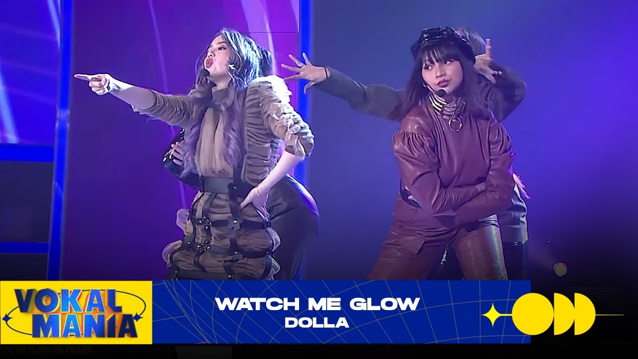 Dolla - Watch Me Glow | Vokal Mania (2020)