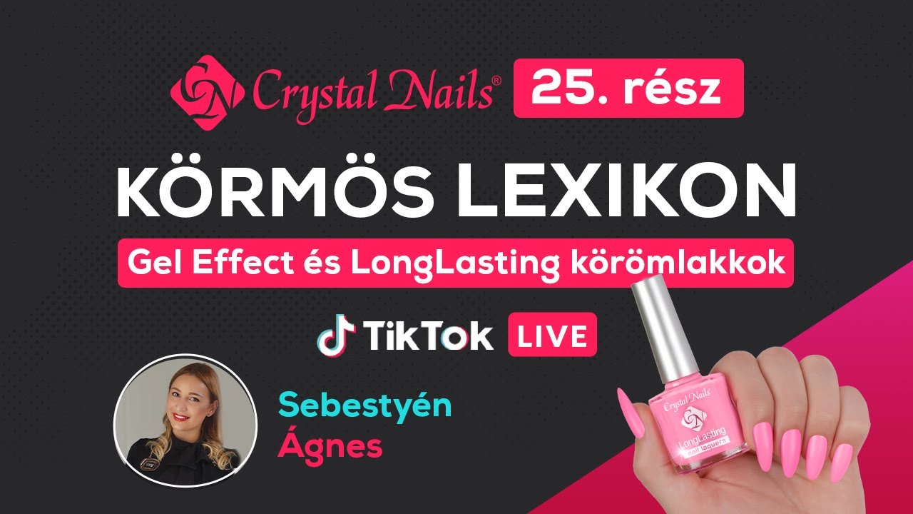 Körmös Lexikon 25.rész Ágival: Gel és Long Lasting Körömlakkok