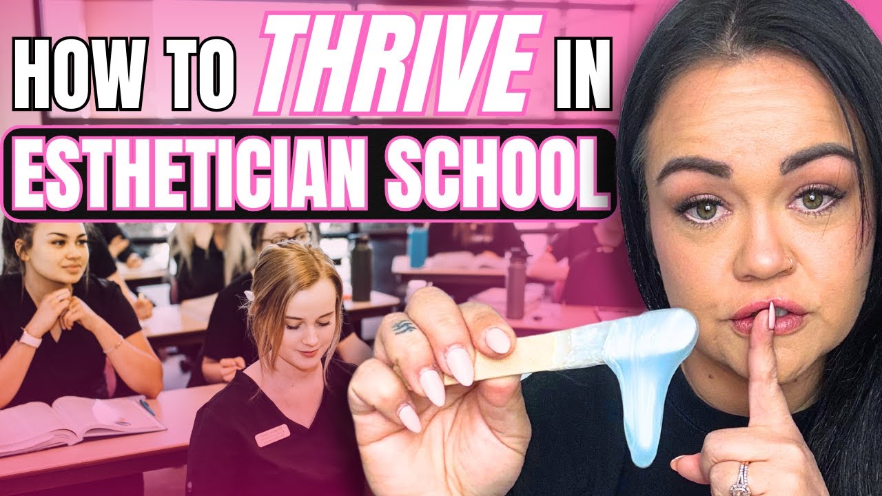 5 Essential Habits to DOMINATE Esthetician School Fast
