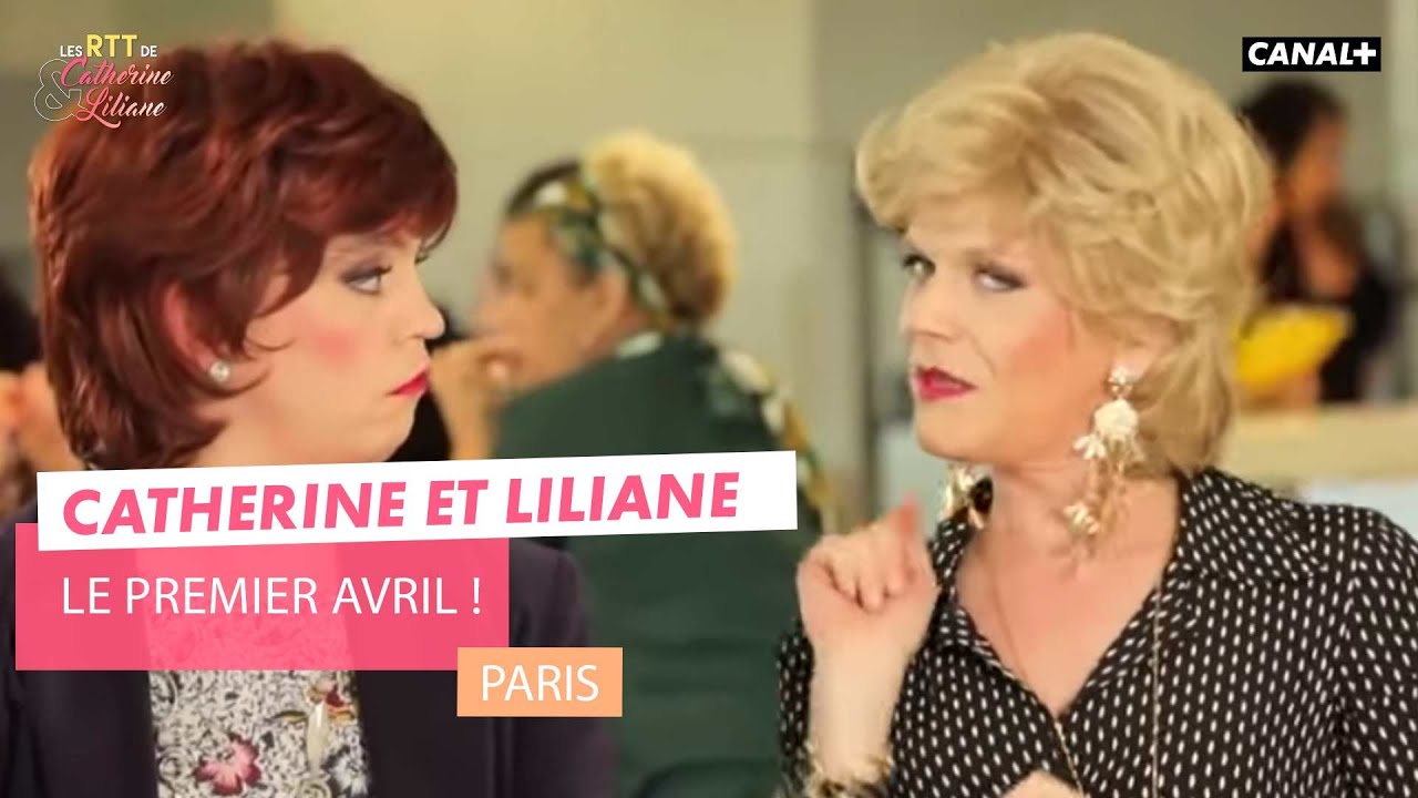 Le premier  avril ! - Catherine et Liliane - CANAL+
