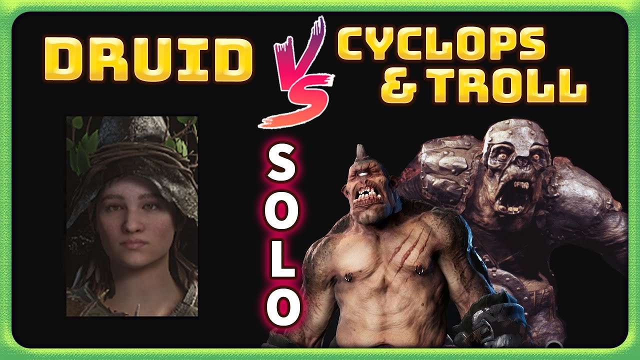 Solo Cyclops & Troll VS Druid | Solo Mastery Challenge | Dark and Darker