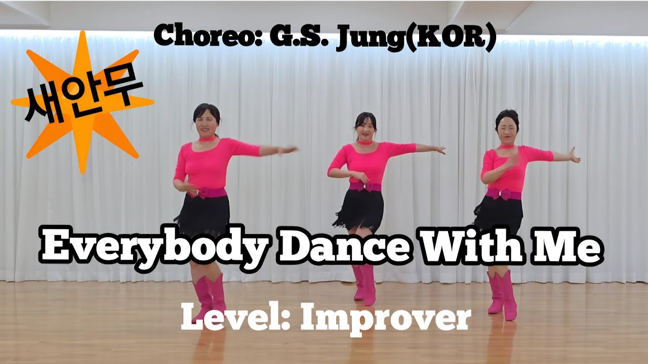 Everybody Dance With Me Linedance | Improver | Choreo: G.S. Jung (KOR)