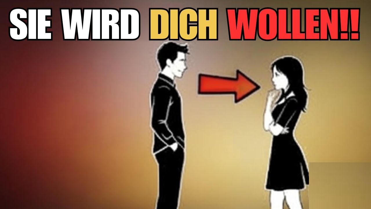 Wende das jetzt an und sieh zu, wie sie dich begehrt wie nie zuvor!