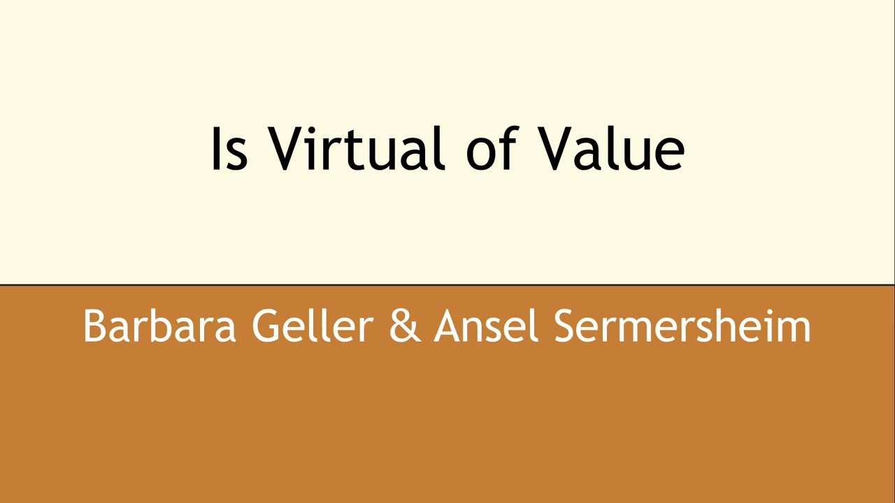 Is Virtual of Value
