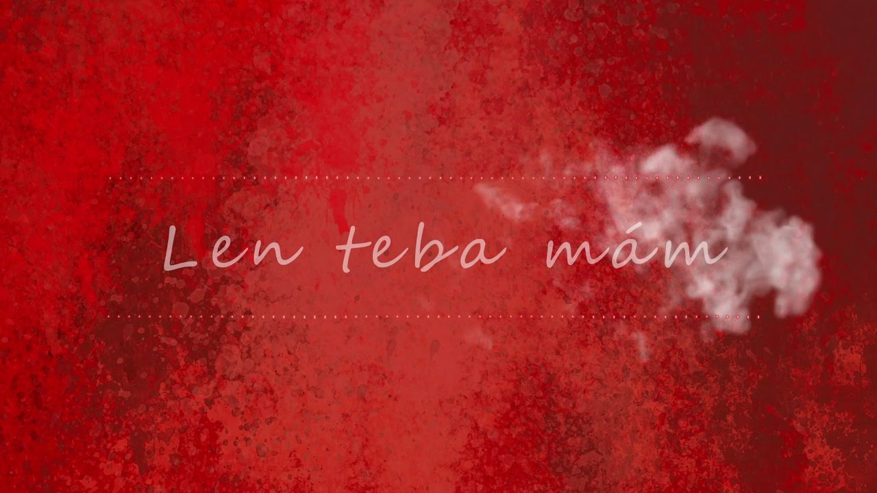 The NOW - Len teba mám