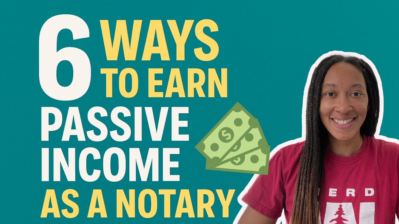 6 ways to earn Passive Income as a Notary