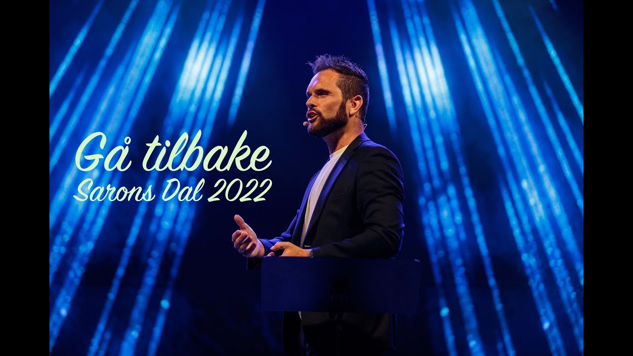 G&aring; tilbake (Sarons Dal 2022) &ndash; Jarle Waldemar (Ord til tro)