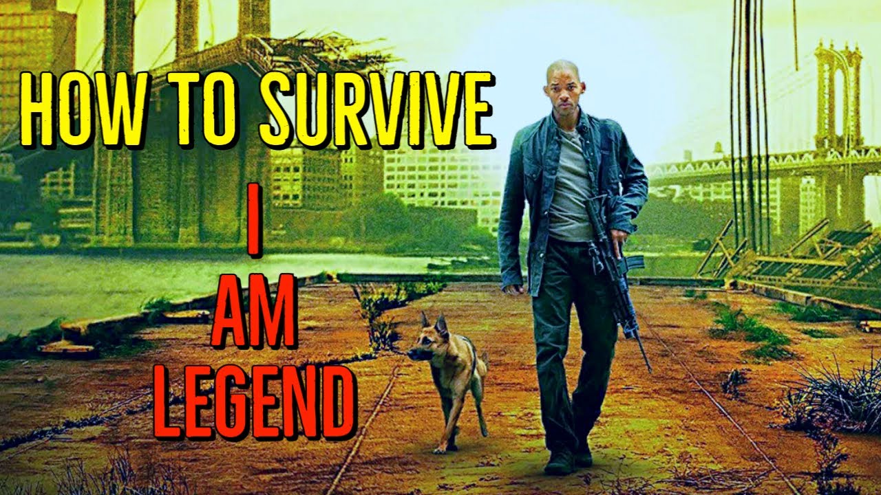 How to Survive I AM LEGEND (2007)