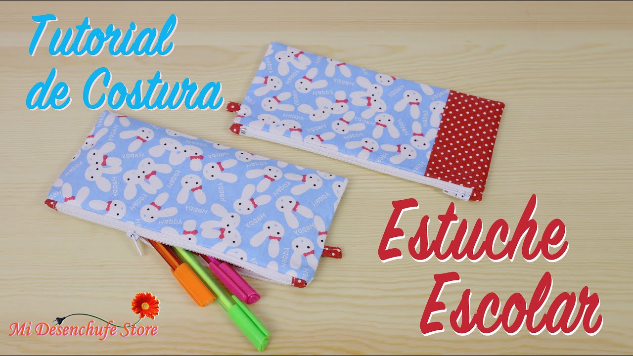 Tutorial de Costura #50 -  Como hacer un Estuche escolar - VUELTA AL COLE - pencil case
