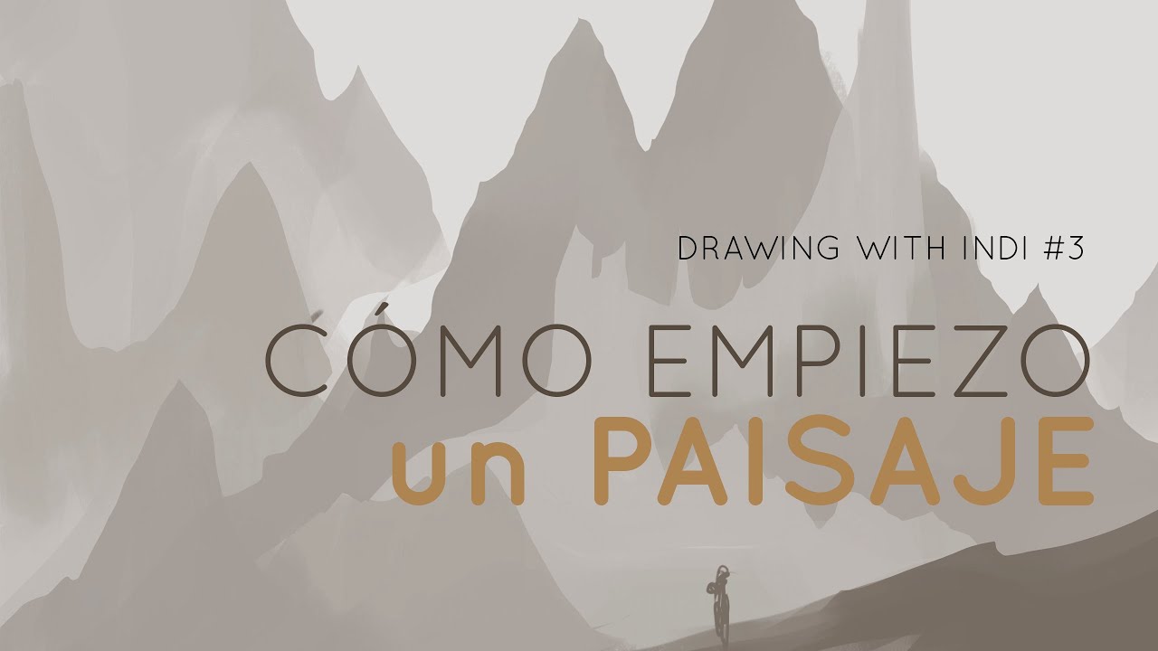 Cómo dibujar un paisaje digital. Parte I