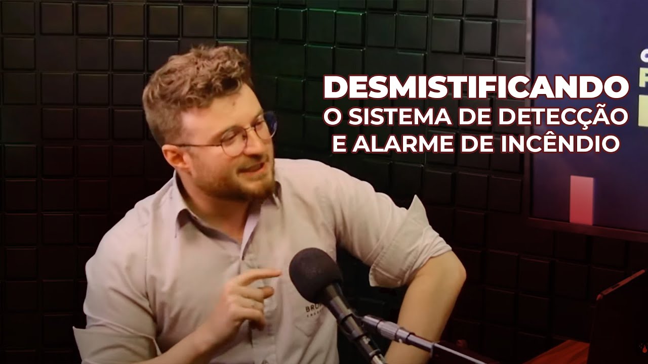 Sistema de detecção e alarme de incêndio - Desmitificando conceitos e funcionamento - WEBINAR