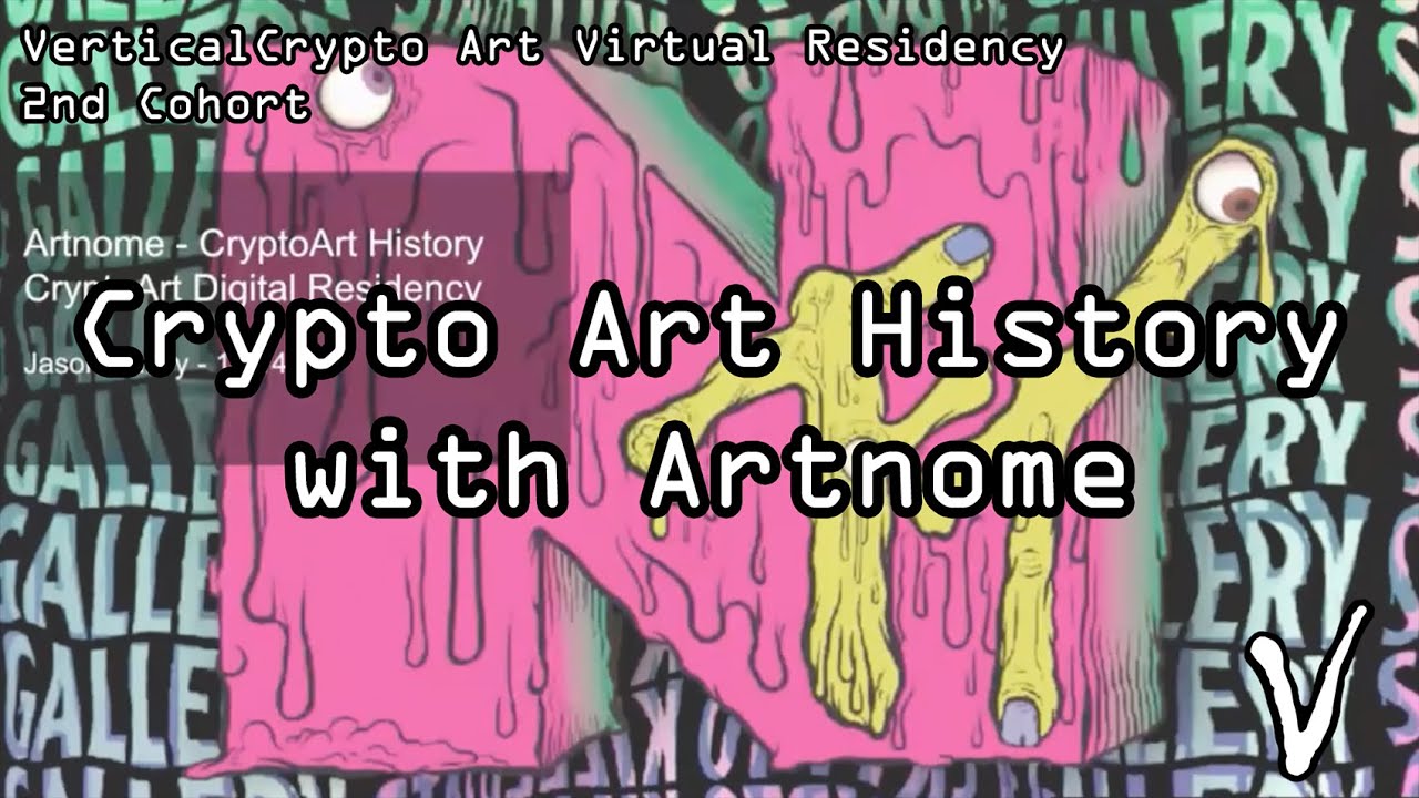 Class 1: Crypto Art History with Artnome