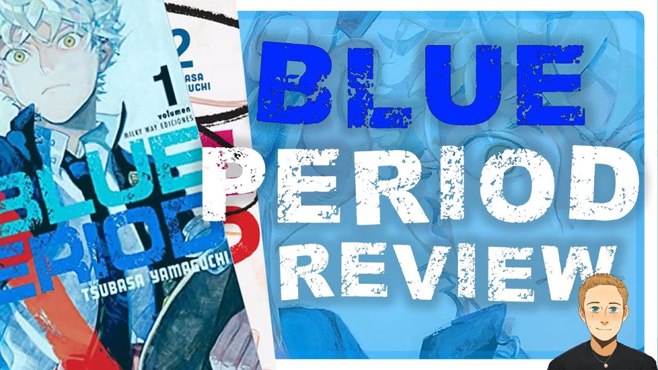 Blue Period Manga | Shocked Me How Good It Is!